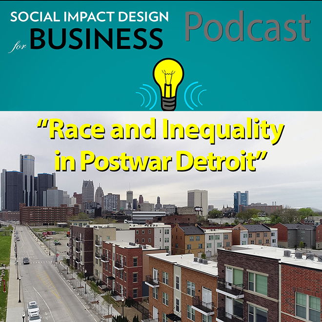 Podcast: Race and Inequality in Postwar Detroit