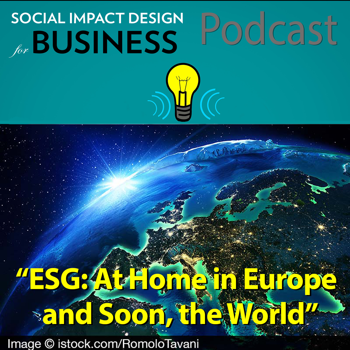 Podcast: ESG — At Home in Europe and Soon, the World