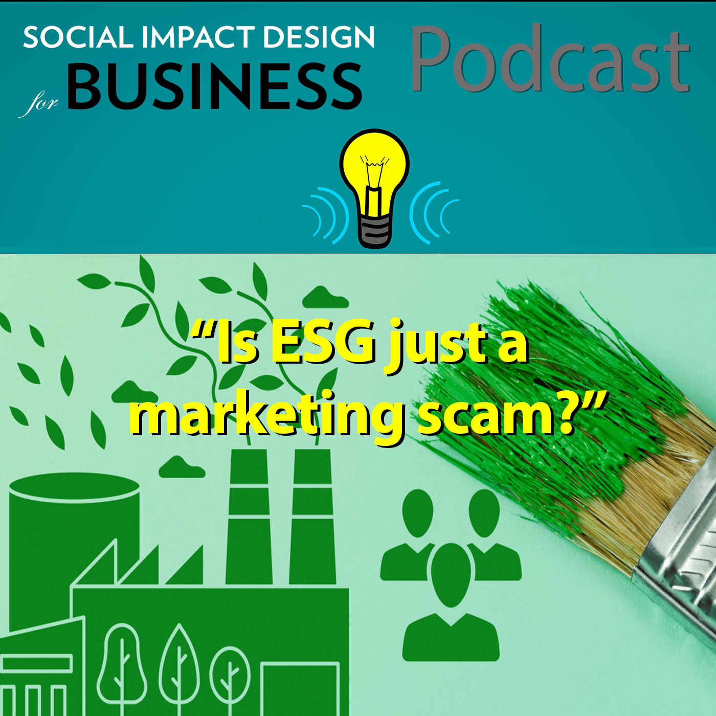 Podcast: Is ESG Just a Marketing Scam?