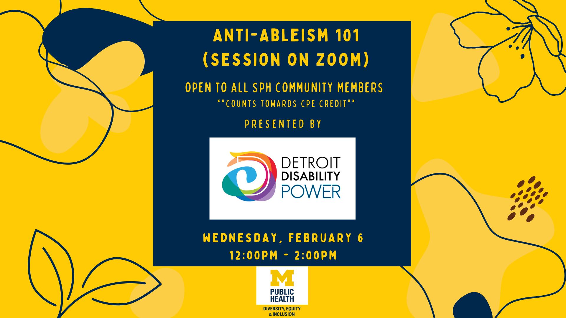 Anti-Abelism 101 (Session on Zoom) presented by Detroit Disability Power on Wednesday, February 6 from 12:00pm - 2:00pm