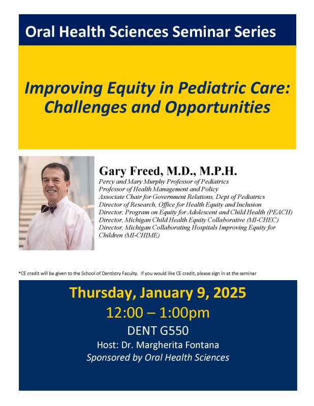 Photo of Gary Freed and "Improving Equity in Pediatric Care: Challenges and Opportunities" event flyer information