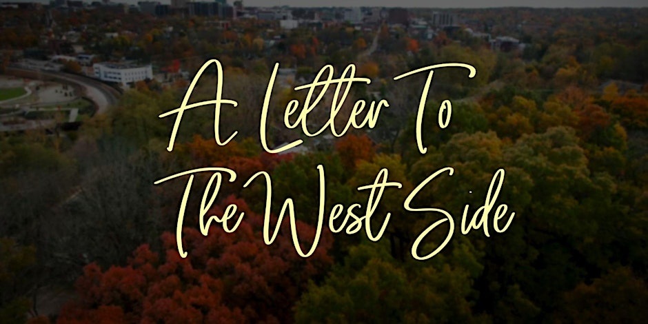 Movie poster for "A Letter To The West Side"