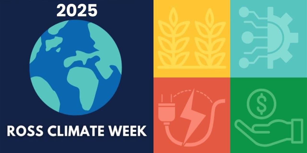 Graphic for 'Ross Climate Week 2025' featuring a stylized Earth illustration on a dark blue background with the event title in white text. To the right, four colored quadrants contain icons representing sustainability themes: a yellow section with wheat stalks symbolizing agriculture, a teal section with a gear and digital connections representing technology, a red section with a power plug and lightning bolt symbolizing energy, and a green section with a hand holding a coin representing finance or economic sustainability.