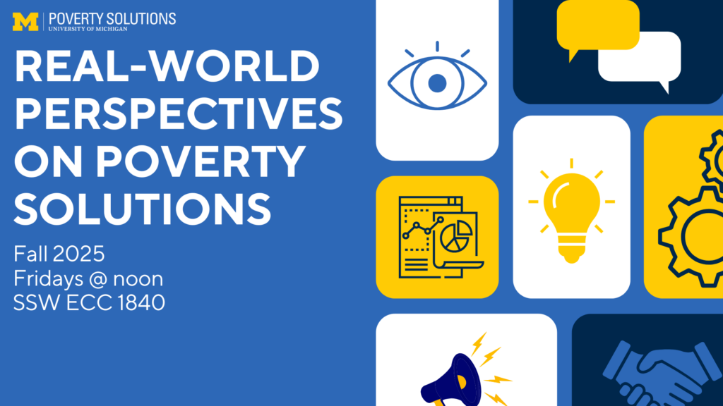 Flyer for Poverty Solutions Speaker series