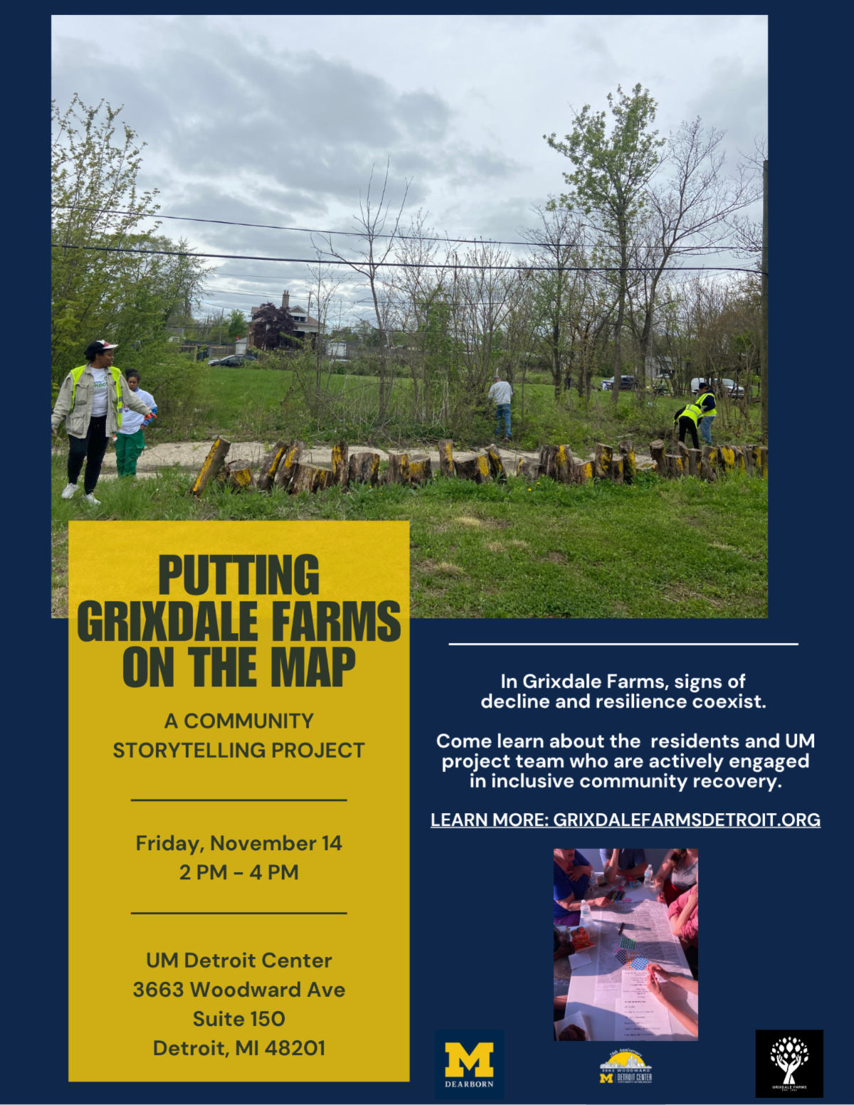 Putting Grixdale Farms on the Map: A community storytelling project. Friday, November 14 from 2 PM to 4 PM at the UM Detroit Center