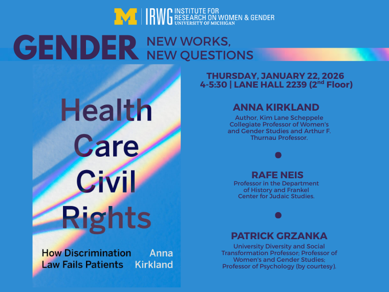 Join us to discuss how discrimination law fails patients with speakers Anna Kirkland, Rafe Neis, and Patrick Grzanka on Thursday, January 22 from 4 - 5:30 at Lane Hall 2239