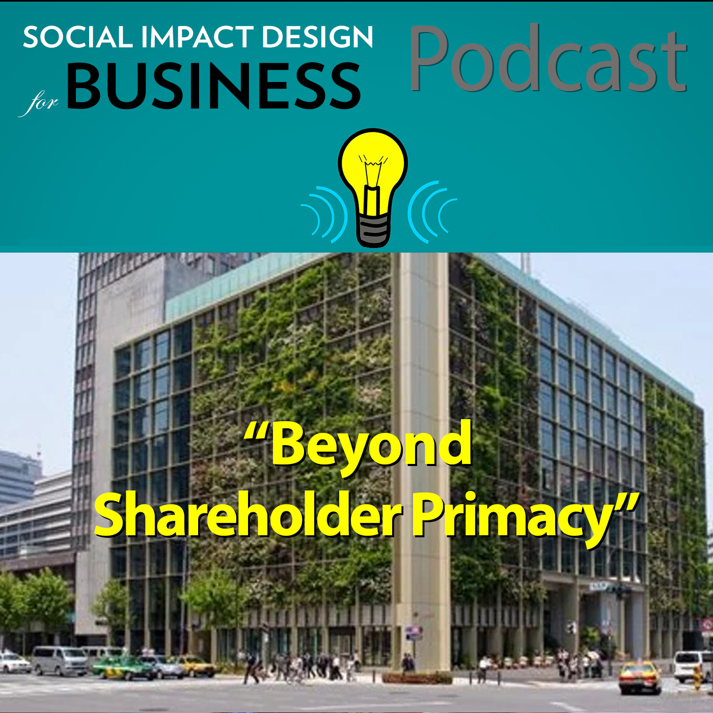 Podcast: Beyond Shareholder Primacy