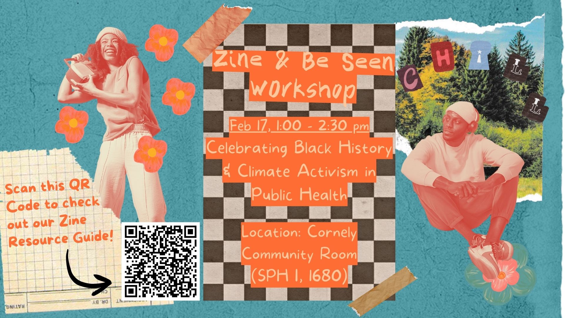 Event Flyer for Zine & Be Seen: Celebrating Black History and Climate Activism in Public Health