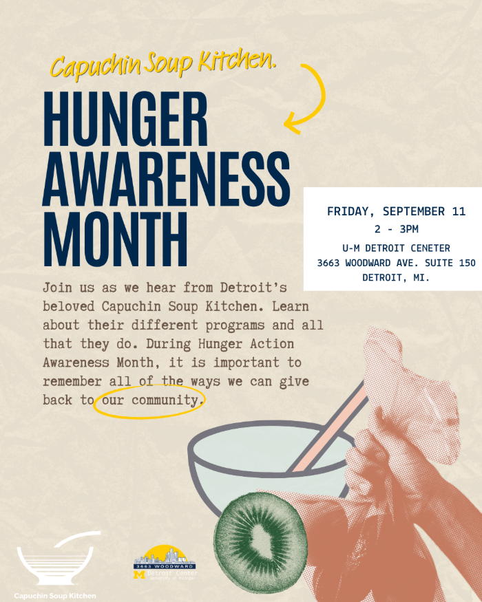 Flyer for Capuchin Soup Kitchen’s Hunger Awareness Month event on Friday, September 11, 2–3 PM at the U-M Detroit Center, featuring information about the organization’s community programs.