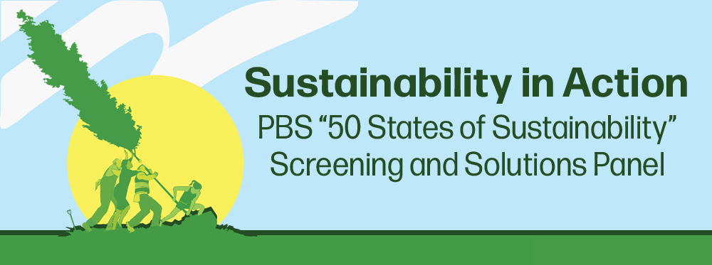 Cartoon of people planting a tree with "Sustainability in Action PBS “50 States of Sustainability” Film Screening and Solutions Panel"