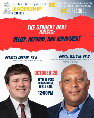 Trotter Distinguished Leadership Series: The Student Debt Crisis: Relief, Reform, and Repayment